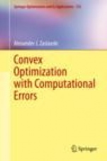 Convex Optimization with Computational Errors - ISBN 9783030378219