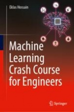 Machine Learning Crash Course for Engineers - ISBN 9783031469893