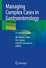 Managing Complex Cases in Gastroenterology: A Curbside Guide - ISBN 9783031489488