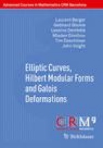 Elliptic Curves, Hilbert Modular Forms and Galois Deformations - ISBN 9783034806176