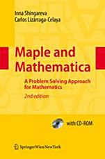 Maple and Mathematica, 2nd ed. 2009 - ISBN 9783211994313