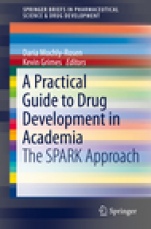 A Practical Guide to Drug Development in Academia - ISBN 9783319022000
