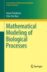 Mathematical Modeling of Biological Processes - ISBN 9783319083131
