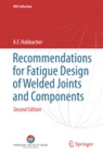 Recommendations for Fatigue Design of Welded Joints and Components - ISBN 9783319237565