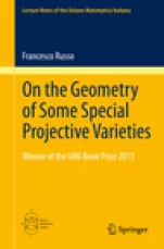 On the Geometry of Some Special Projective Varieties  - ISBN 9783319267647