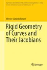 Rigid Geometry of Curves and Their Jacobians - ISBN 9783319273693