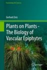 Plants on Plants – The Biology of Vascular Epiphytes - ISBN 9783319392363