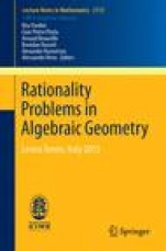 Rationality Problems in Algebraic Geometry - ISBN 9783319462080