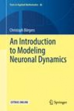 An Introduction to Modeling Neuronal Dynamics - ISBN 9783319511702