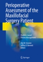 Perioperative Assessment of the Maxillofacial Surgery Patient - ISBN 9783319588674