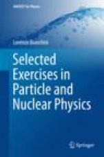 Selected Exercises in Particle and Nuclear Physics - ISBN 9783319704937