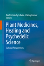 Plant Medicines, Healing and Psychedelic Science - ISBN 9783319767192