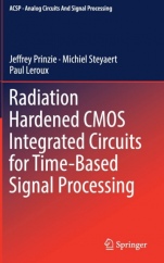 Radiation Hardened CMOS Integrated Circuits for Time-Based Signal Processing - ISBN 9783319786155