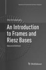 An Introduction to Frames and Riesz Bases - ISBN 9783319798141