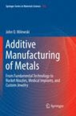 Additive Manufacturing of Metals - ISBN 9783319863481