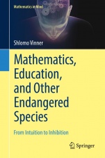 Mathematics, Education, and Other Endangered Species - ISBN 9783319900346