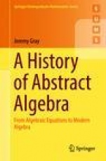 A History of Abstract Algebra - ISBN 9783319947723