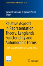 Relative Aspects in Representation Theory, Langlands Functoriality and Automorphic Forms - ISBN 9783319952307