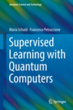 Supervised Learning with Quantum Computers - ISBN 9783319964232