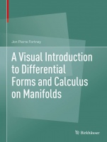 A Visual Introduction to Differential Forms and Calculus on Manifolds - ISBN 9783319969916