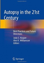 Autopsy in the 21st Century: Best Practices and Future Directions - ISBN 9783319983721