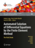 Automated Solution of Differential Equations by the Finite Element Method - ISBN 9783642230981