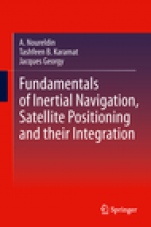 Fundamentals of Inertial Navigation, Satellite-based Positioning and their Integration - ISBN 9783642304651