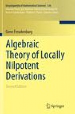 Algebraic Theory of Locally Nilpotent Derivations - ISBN 9783662572306