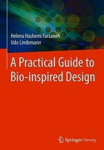 A Practical Guide to Bio-inspired Design - ISBN 9783662576830