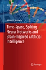 Time-Space, Spiking Neural Networks and Brain-Inspired Artificial Intelligence  - ISBN 9783662586075