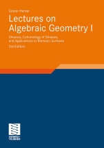 Lectures on Algebraic Geometry I - ISBN 9783834818447