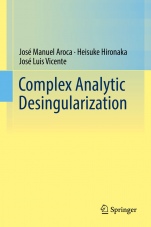 Complex Analytic Desingularization - ISBN 9784431702184