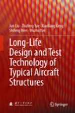 Long-Life Design and Test Technology of Typical Aircraft Structures  - ISBN 9789811083983