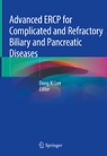 Advanced ERCP for Complicated and Refractory Biliary and Pancreatic Diseases - ISBN 9789811306075