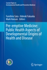 Pre-emptive Medicine: Public Health Aspects of Developmental Origins of Health and Disease - ISBN 9789811321931
