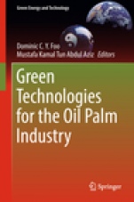 Green Technologies for the Oil Palm Industry - ISBN 9789811322358
