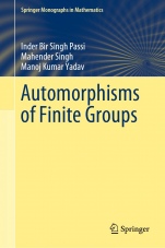 Automorphisms of Finite Groups - ISBN 9789811328947