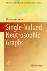Single-Valued Neutrosophic Graphs - ISBN 9789811335211