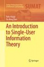 An Introduction to Single-User Information Theory - ISBN 9789811340383