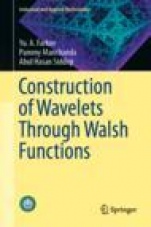 Construction of Wavelets Through Walsh Functions - ISBN 9789811363696