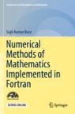 Numerical Methods of Mathematics Implemented in Fortran - ISBN 9789811371165