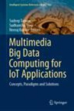 Multimedia Big Data Computing for IoT Applications - ISBN 9789811387586