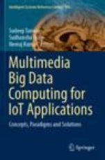 Multimedia Big Data Computing for IoT Applications - ISBN 9789811387616