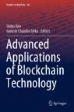 Advanced Applications of Blockchain Technology - ISBN 9789811387777