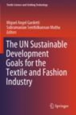 The UN Sustainable Development Goals for the Textile and Fashion Industry - ISBN 9789811387890