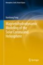Magnetohydrodynamic Modeling of the Solar Corona and Heliosphere - ISBN 9789811390807
