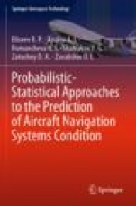 Probabilistic-Statistical Approaches to the Prediction of Aircraft Navigation Systems Condition - ISBN 9789811399251