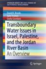 Transboundary Water Issues in Israel, Palestine, and the Jordan River Basin - ISBN 9789811502514