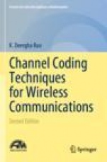 Channel Coding Techniques for Wireless Communications - ISBN 9789811505638
