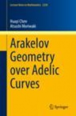 Arakelov Geometry over Adelic Curves - ISBN 9789811517273